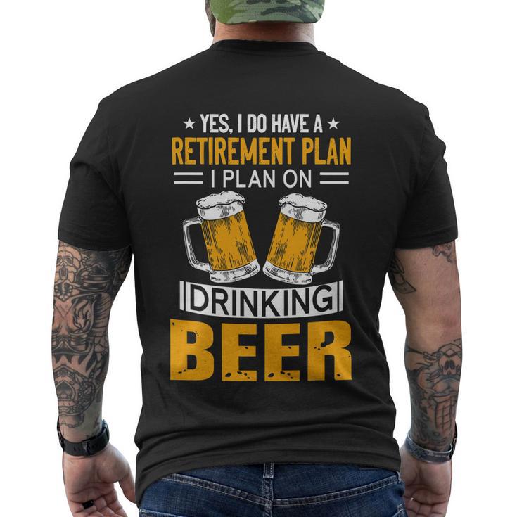 I Have A Retirement Plan On Drinking Beer Lover Retr Drinker Men's Crewneck Short Sleeve Back Print T-shirt