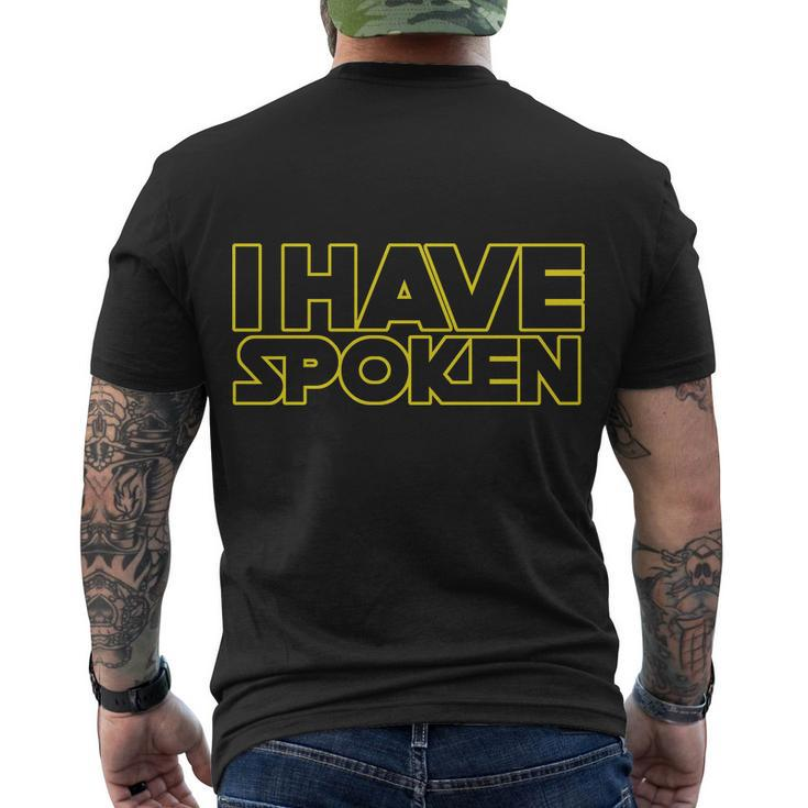 I Have Spoken Movie Slogan Tshirt Men's Crewneck Short Sleeve Back Print T-shirt