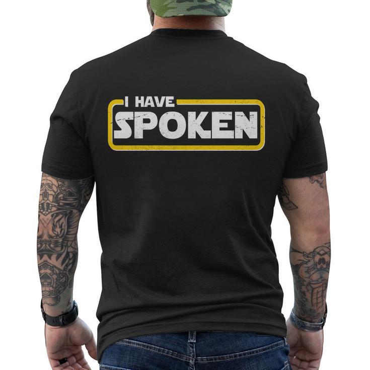 I Have Spoken Vintage Logo Men's Crewneck Short Sleeve Back Print T-shirt
