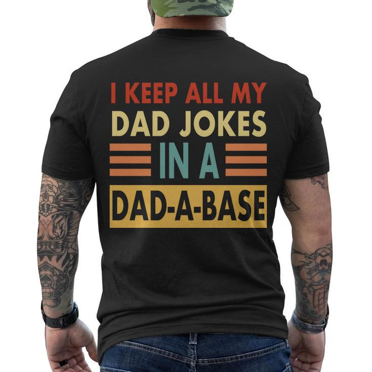 I Keep All My Dad Jokes In A Dad-A-Base Tshirt Men's Crewneck Short Sleeve Back Print T-shirt
