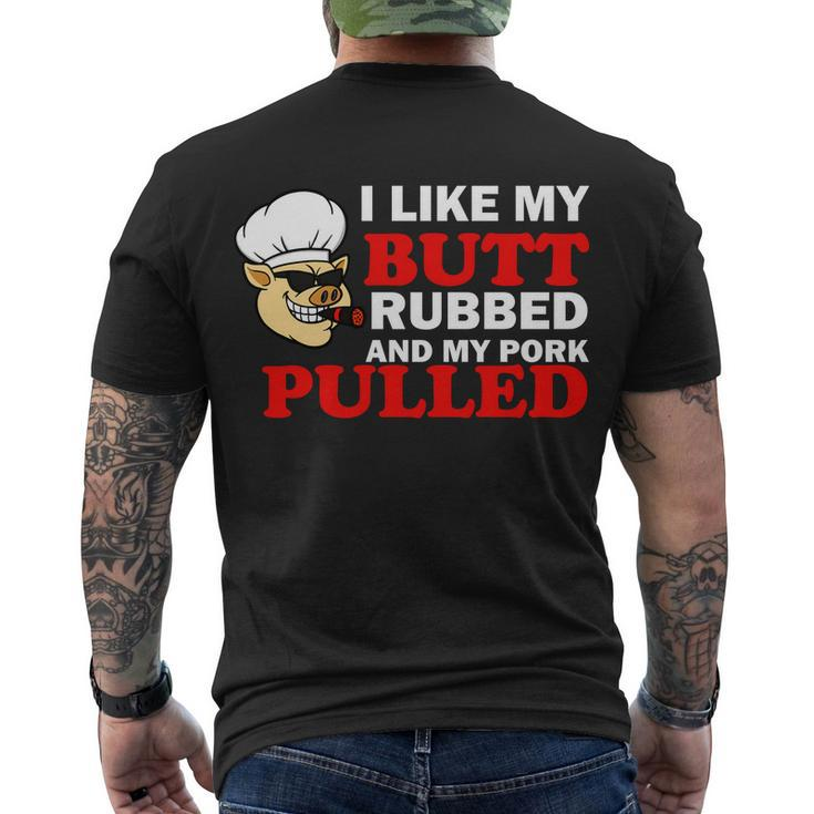 I Like Butt Rubbed And My Pork Pulled Tshirt Men's Crewneck Short Sleeve Back Print T-shirt