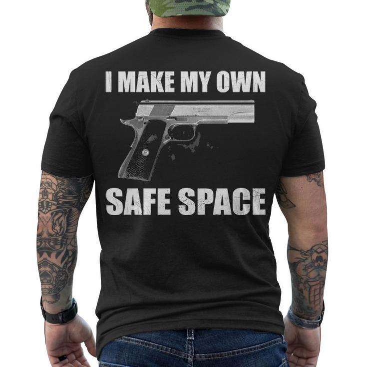I Make My Own Safe Space Men's Crewneck Short Sleeve Back Print T-shirt