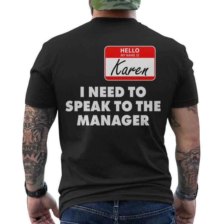 I Need To Speak To The Manager Karen Costume Tshirt Men's Crewneck Short Sleeve Back Print T-shirt