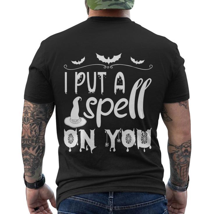 I Put A Spell On You Halloween Quote V5 Men's Crewneck Short Sleeve Back Print T-shirt