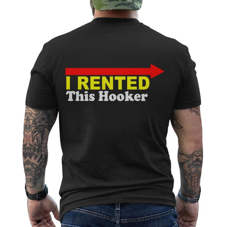 I Rented This Hooker V2 Men's Crewneck Short Sleeve Back Print T-shirt