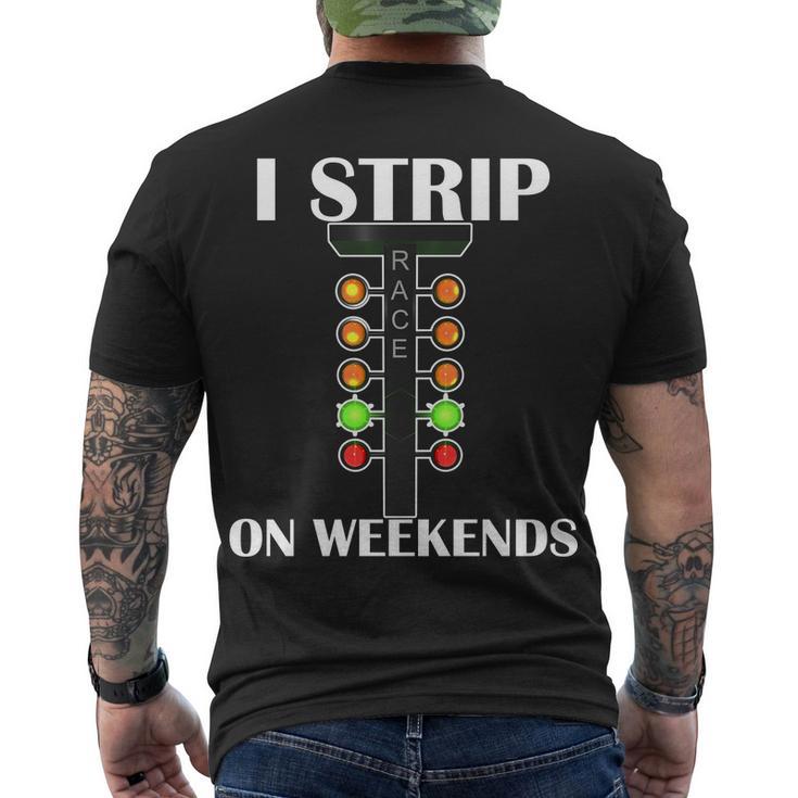 I Strip On Weekends Tshirt Men's Crewneck Short Sleeve Back Print T-shirt