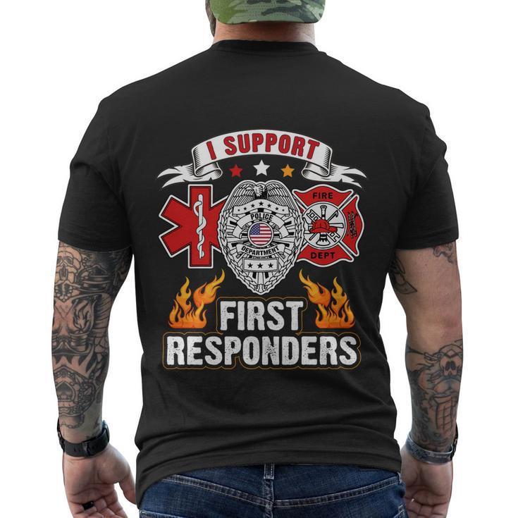 I Support First Responders Firefighter Nurse Police Officer Men's Crewneck Short Sleeve Back Print T-shirt