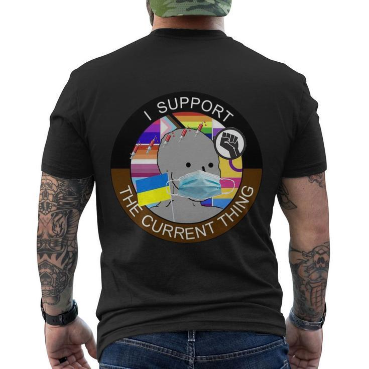 I Support The Current Thing Tshirt V2 Men's Crewneck Short Sleeve Back Print T-shirt