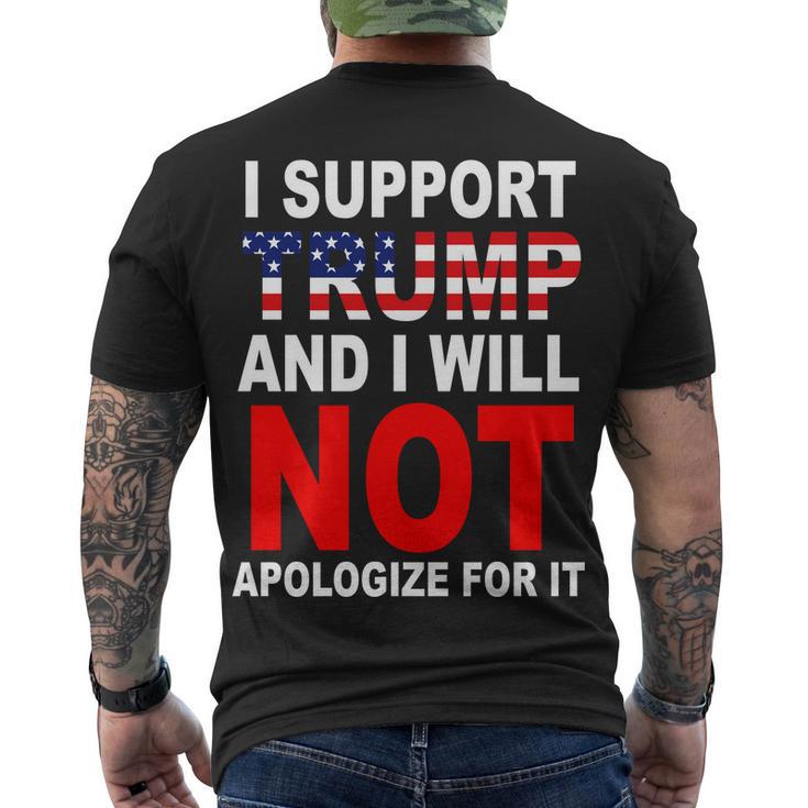 I Support Trump And Will Not Apologize For It Tshirt Men's Crewneck Short Sleeve Back Print T-shirt