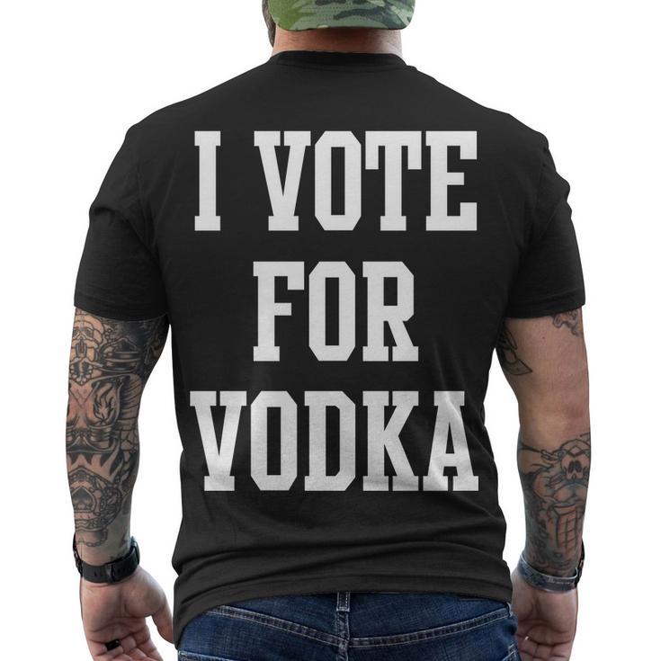 I Vote For Vodka Men's Crewneck Short Sleeve Back Print T-shirt