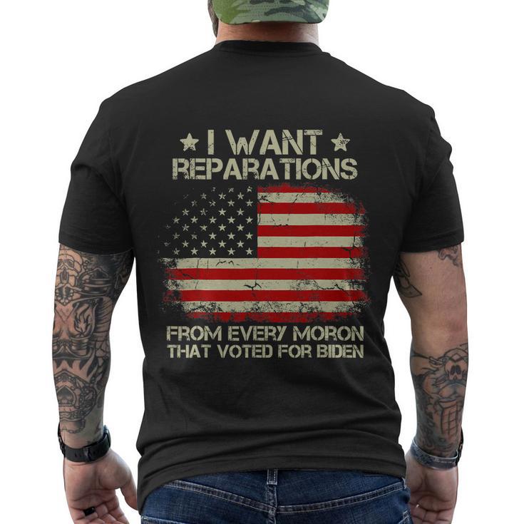 I Want Reparations From Every Moron That Voted For Biden Men's Crewneck Short Sleeve Back Print T-shirt