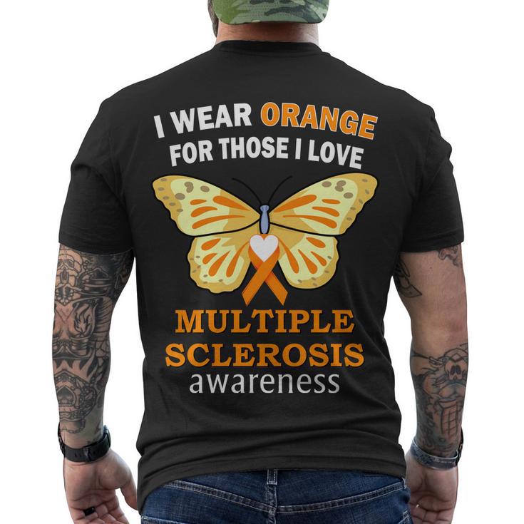 I Wear Orange For Those I Love Ms Multiple Sclerosis Tshirt Men's Crewneck Short Sleeve Back Print T-shirt