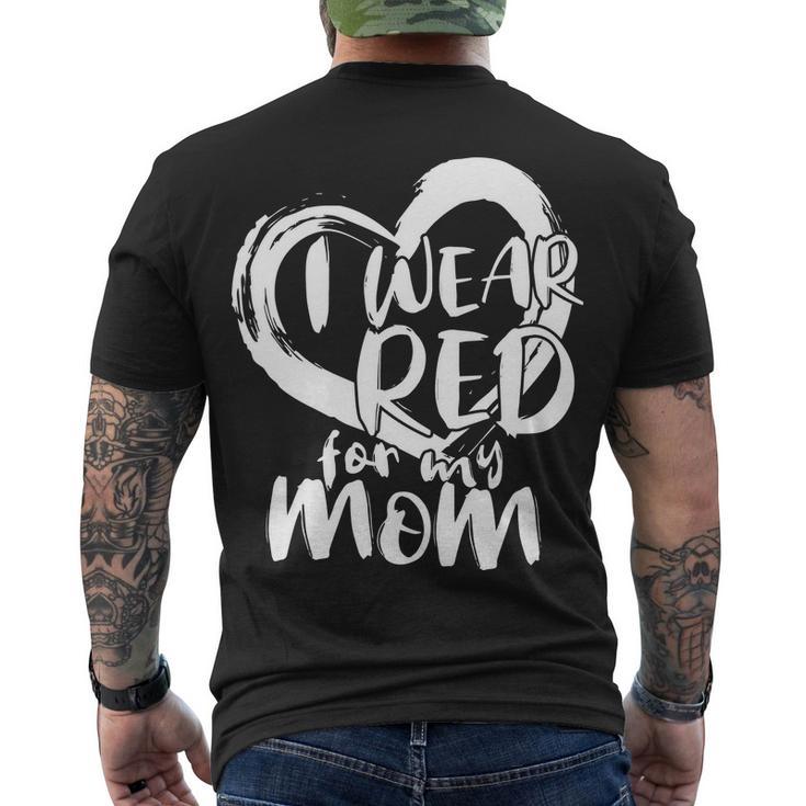 I Wear Red For My Mom Heart Disease Awareness Tshirt Men's Crewneck Short Sleeve Back Print T-shirt