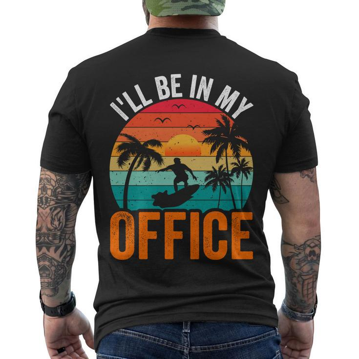 I Will Be In My Office Sunset Surf Men's Crewneck Short Sleeve Back Print T-shirt