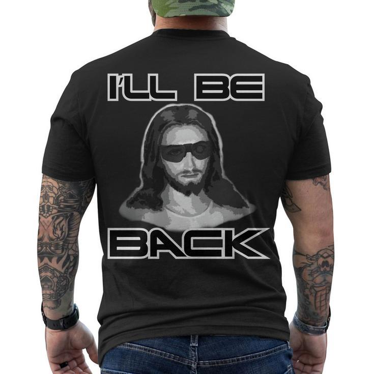 Ill Be Back Jesus Men's Crewneck Short Sleeve Back Print T-shirt