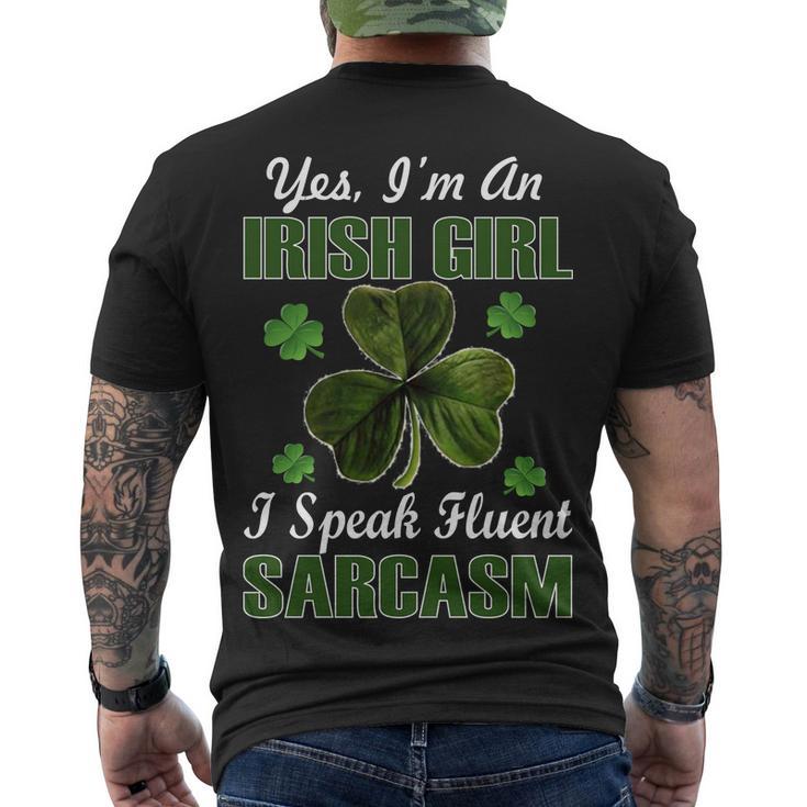 Im An Irish Girl I Speak Fluent Sarcasm Men's Crewneck Short Sleeve Back Print T-shirt