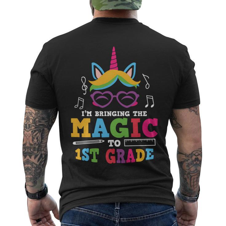 Im Bringing The Magic To 1St Grade Back To School First Day Of School Men's Crewneck Short Sleeve Back Print T-shirt