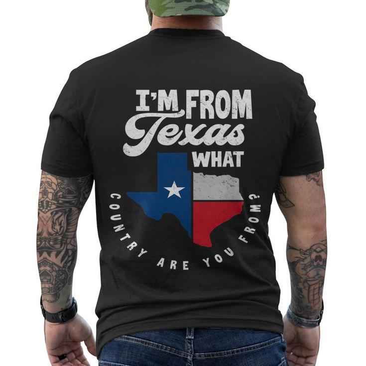 Im From Texas What Country Are From Proud Texan Men's Crewneck Short Sleeve Back Print T-shirt