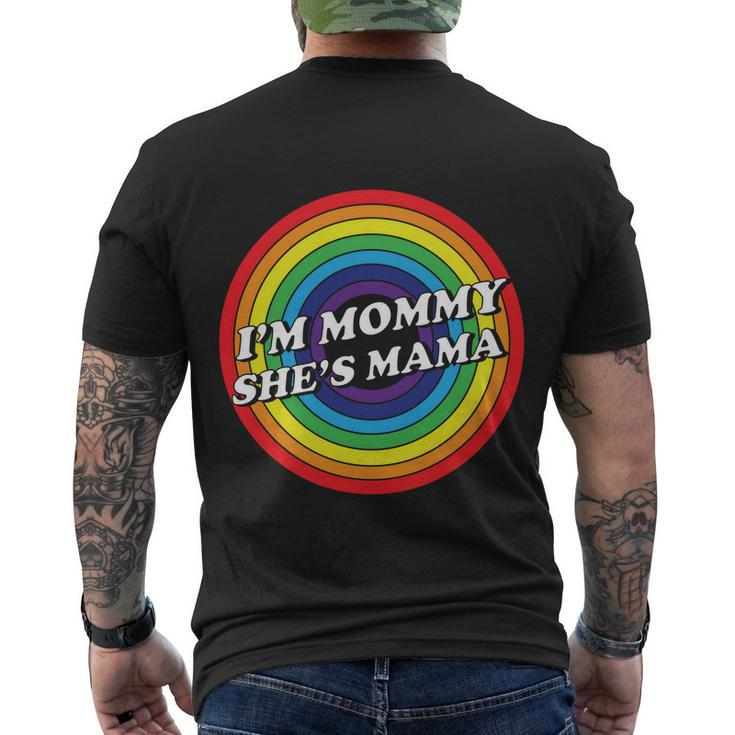 Im Mommy Shes Mama Lgbt Pride Month Men's Crewneck Short Sleeve Back Print T-shirt