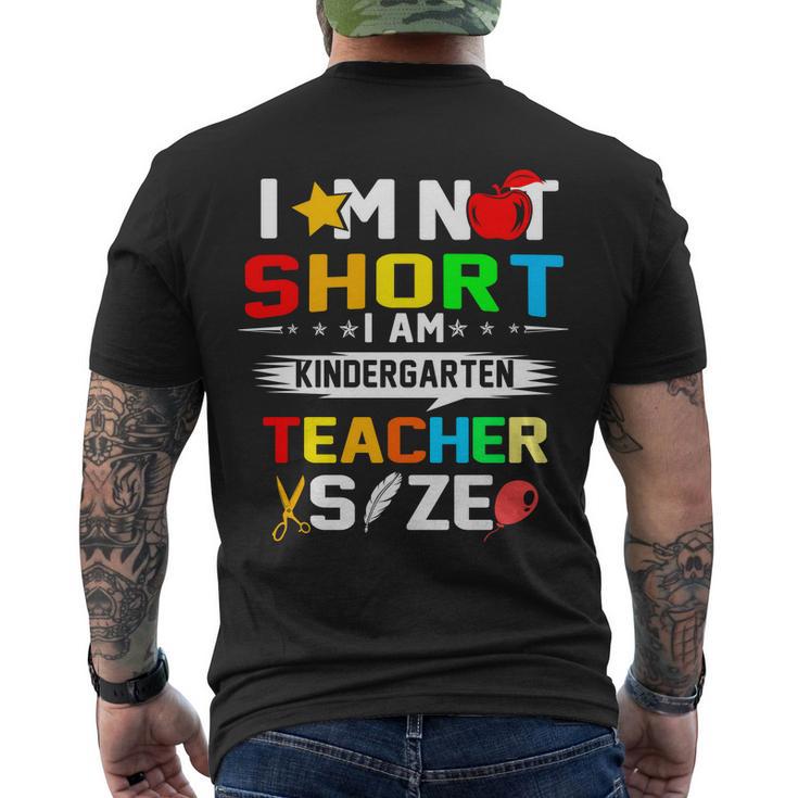 Im Not Short I Am Kindergarten Teacher Men's Crewneck Short Sleeve Back Print T-shirt