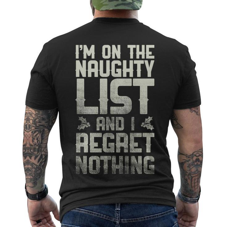 Im On The Naughty List And I Regret Nothing Men's Crewneck Short Sleeve Back Print T-shirt