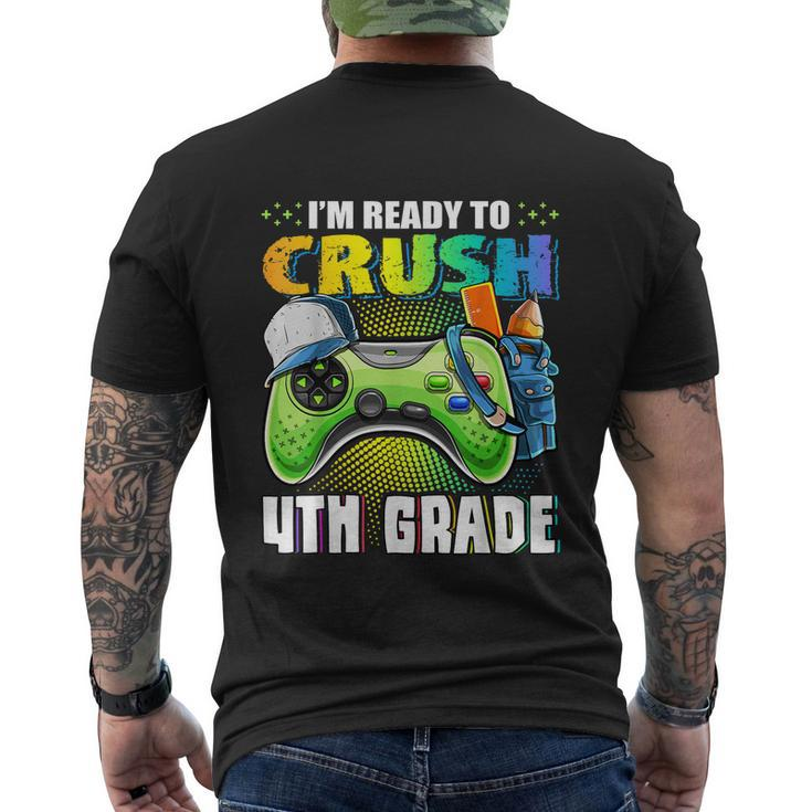 Im Ready To Crush 4Th Grade Funny Video Game Men's Crewneck Short Sleeve Back Print T-shirt