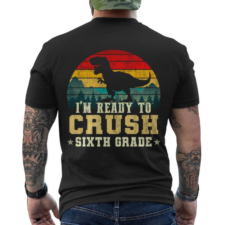 Im Ready To Crush Sixth Grade Men's Crewneck Short Sleeve Back Print T-shirt