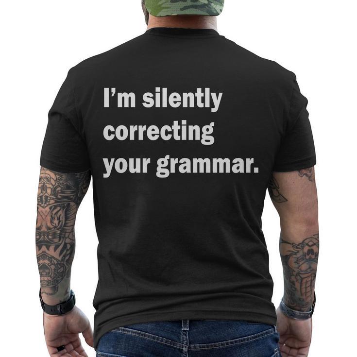 Im Silently Correcting Your Grammar Tshirt Men's Crewneck Short Sleeve Back Print T-shirt