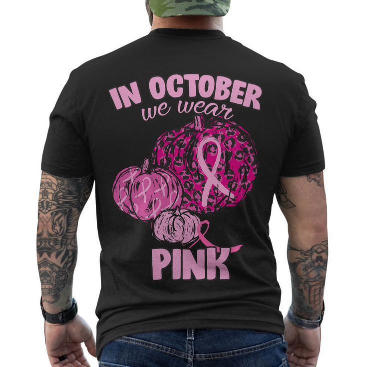 In October We Wear Pink Breast Cancer Awareness Tshirt Men's Crewneck Short Sleeve Back Print T-shirt
