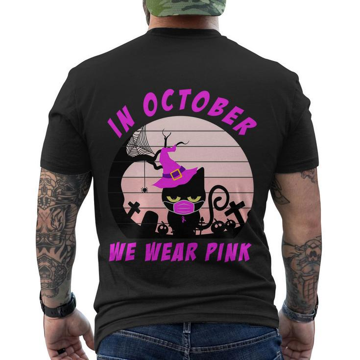 In October We Wear Pink Cat Halloween Quote Men's Crewneck Short Sleeve Back Print T-shirt