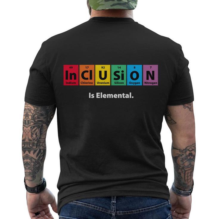 Inclusion Is Elemental Tshirt Men's Crewneck Short Sleeve Back Print T-shirt