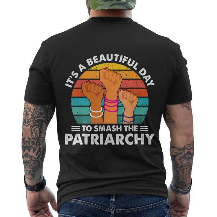 Its A Beautiful Day To Smash The Patriarchy Feminism Women Men's Crewneck Short Sleeve Back Print T-shirt