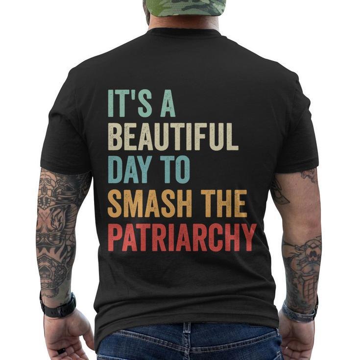 Its A Beautiful Day To Smash The Patriarchy Feminist Tee Men's Crewneck Short Sleeve Back Print T-shirt