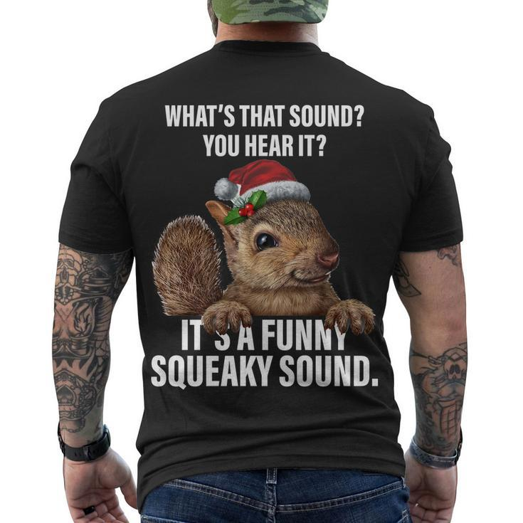Its A Funny Squeaky Sound Christmas Squirrel Men's Crewneck Short Sleeve Back Print T-shirt