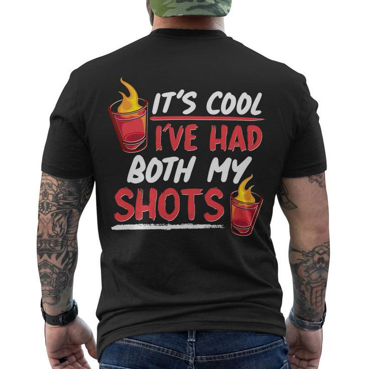 Its Cool Ive Had Both My Shots Flaming Drinks Tshirt Men's Crewneck Short Sleeve Back Print T-shirt