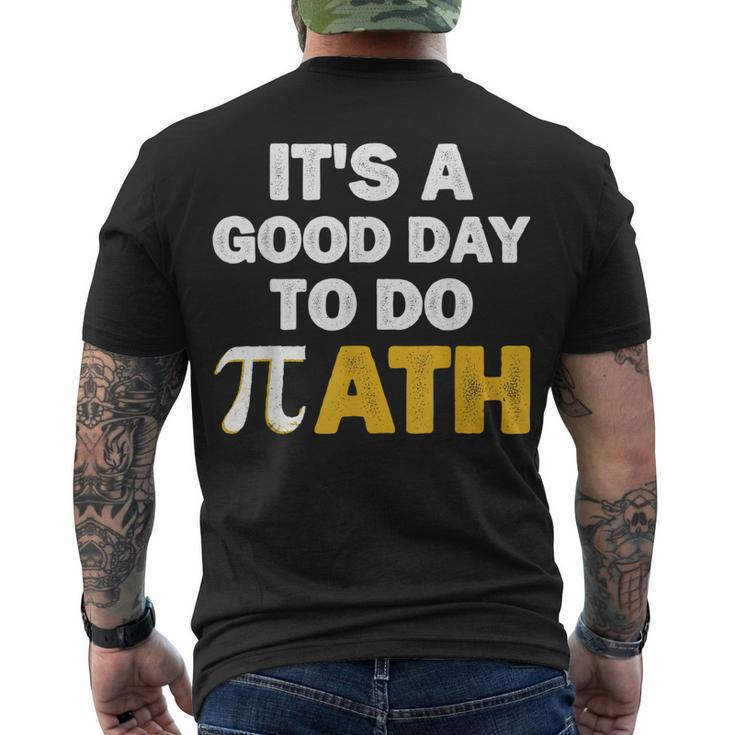 Its A Good Day To Do Math Men's T-shirt Back Print