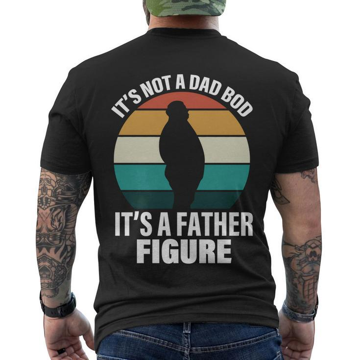 Its Not A Dad Bod Its A Father Figure Retro Tshirt Men's Crewneck Short Sleeve Back Print T-shirt