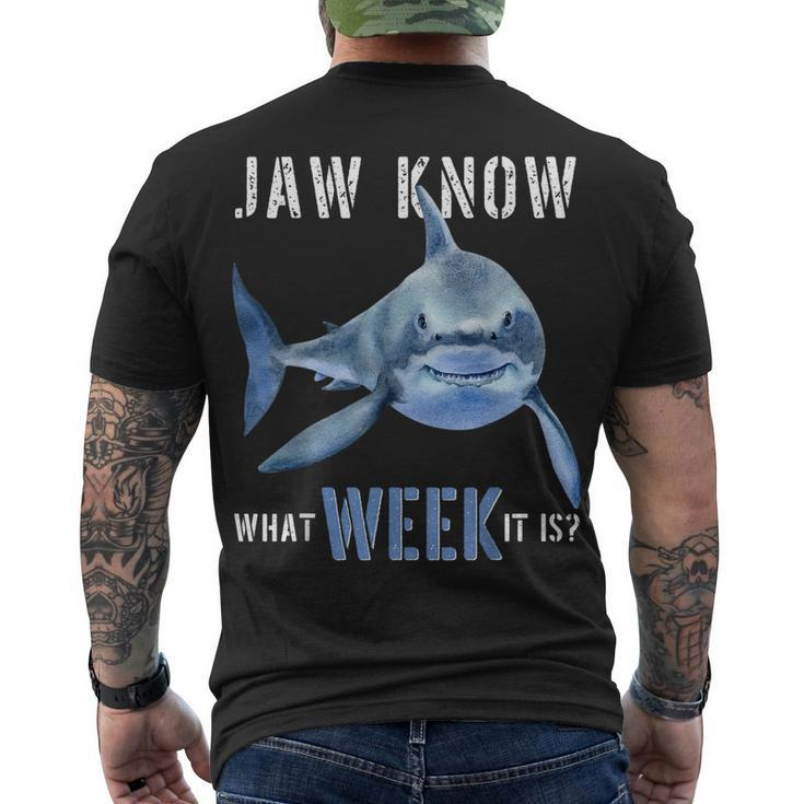 Jaw Know What Week It Is Shark 2022 Shark Men's T-shirt Back Print