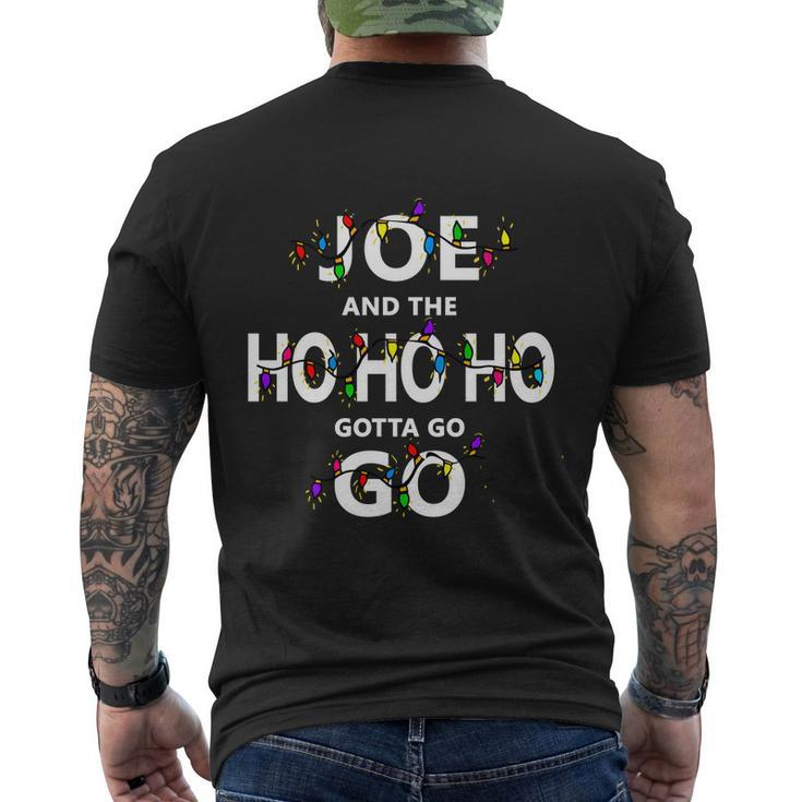 Joe And The Ho Ho Ho Gotta Go Christmas Men's Crewneck Short Sleeve Back Print T-shirt