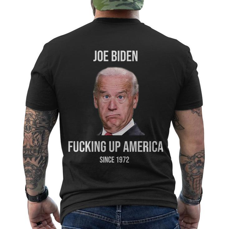Joe Biden FCking Up America Since 1972 Tshirt Men's Crewneck Short Sleeve Back Print T-shirt
