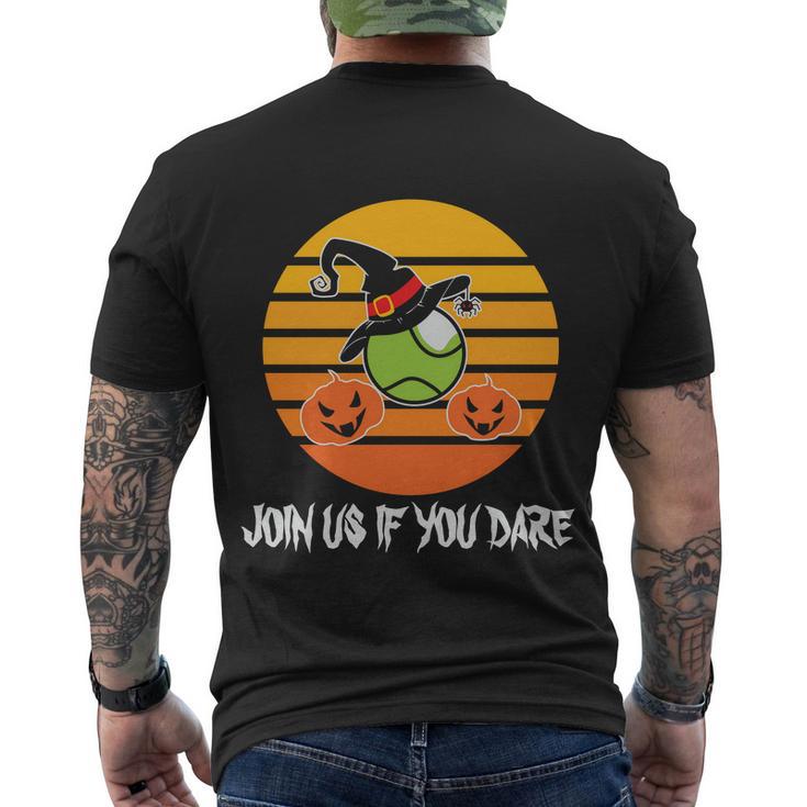 Join Us If You Dare Halloween Quote V5 Men's Crewneck Short Sleeve Back Print T-shirt