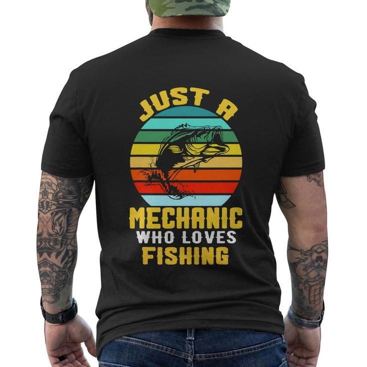 Just A Mechanic Fishing Funny Men's Crewneck Short Sleeve Back Print T-shirt