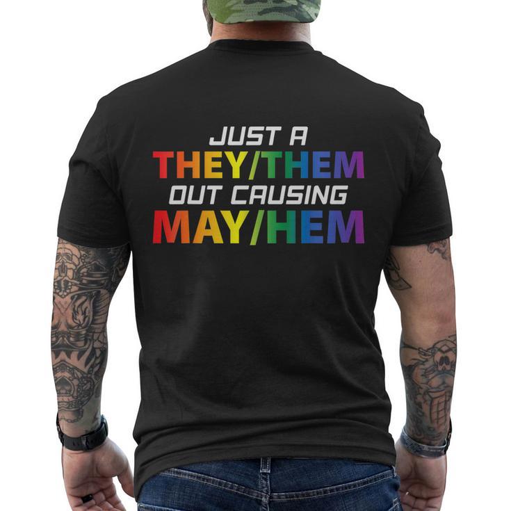 Just A They Them Out Causing May Hem Pronouns Lgbt Gay Pride Men's Crewneck Short Sleeve Back Print T-shirt