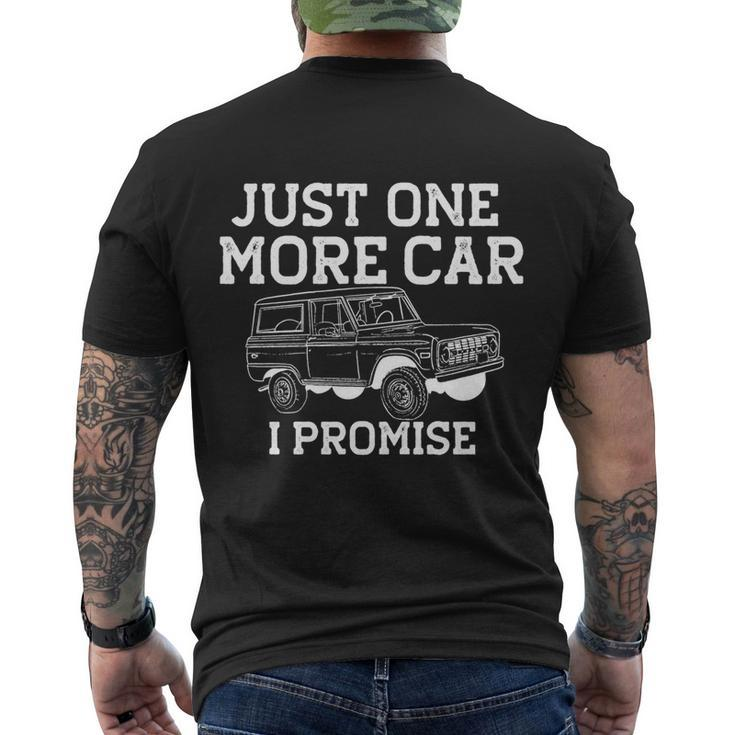 Just One More Car I Promise Car Guy Men's T-shirt Back Print