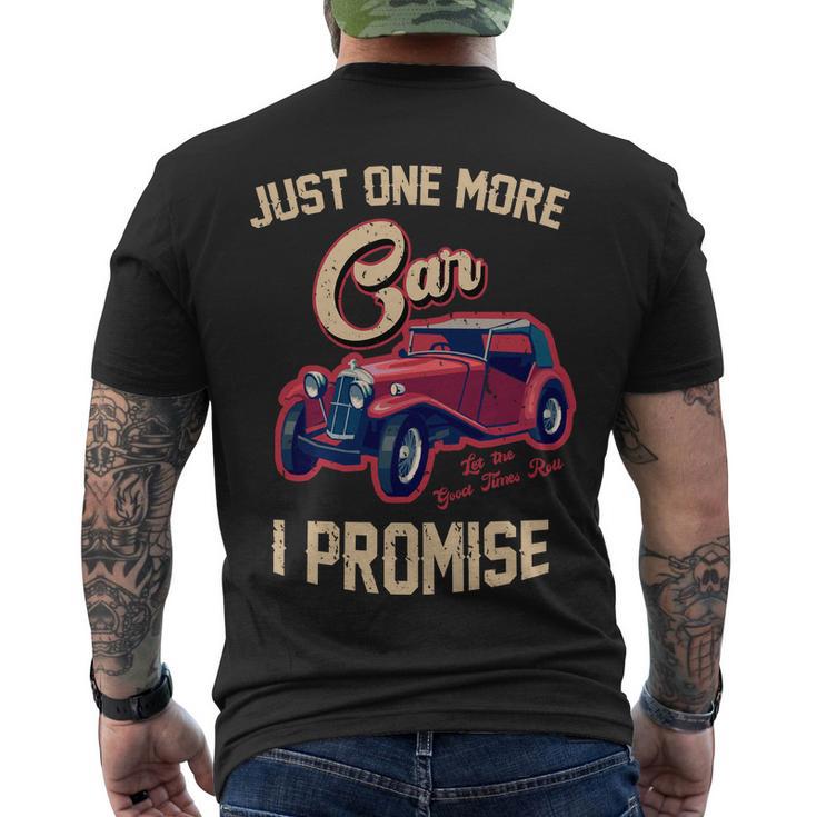 Just One More Car I Promise Vintage Classic Old Cars Men's Crewneck Short Sleeve Back Print T-shirt