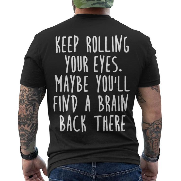 Keep Rolling Your Eyes V3 Men's Crewneck Short Sleeve Back Print T-shirt