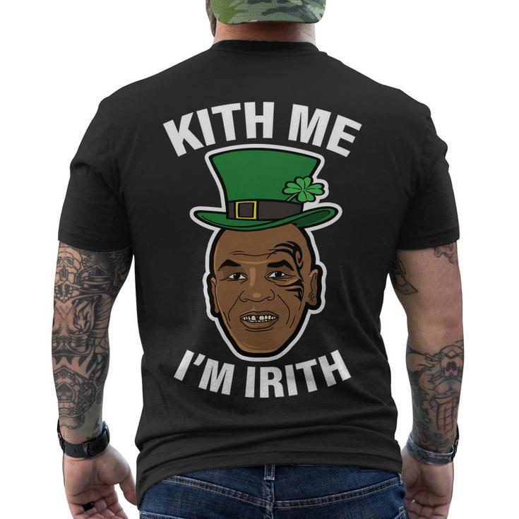 Kith Me Im Irith Funny St Patricks Day Men's Crewneck Short Sleeve Back Print T-shirt