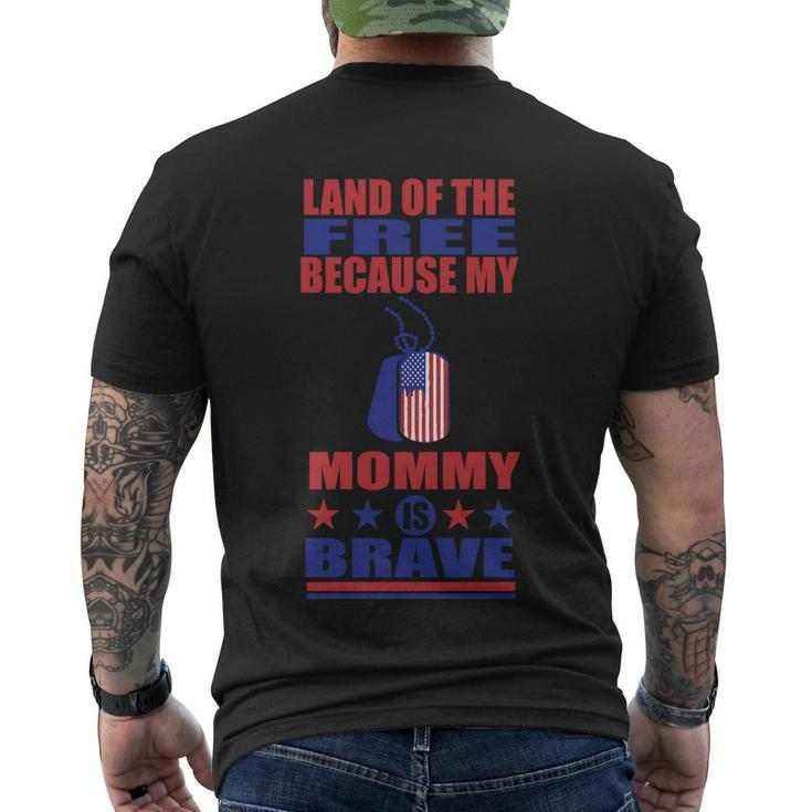 Land Of The Because My Mommy Is Brave Men's Crewneck Short Sleeve Back Print T-shirt