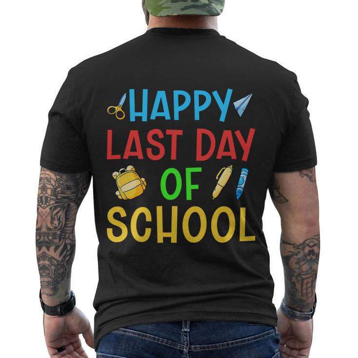 Last Day Of School Last Day School Happy Last Day Of School Funny Gift Men's Crewneck Short Sleeve Back Print T-shirt