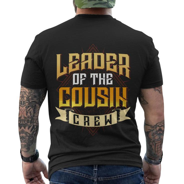 Leader Of The Cousin Crew Big Cousin Squad Oldest Cousin Gift Men's Crewneck Short Sleeve Back Print T-shirt